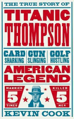 Cover for Titanic Thompson by Kevin Cook