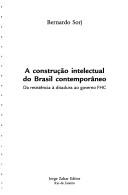 Cover for Construção Intelectual do Brasil Contemporâneo, A