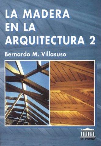 Cover for La Madera En La Arquitectura 2