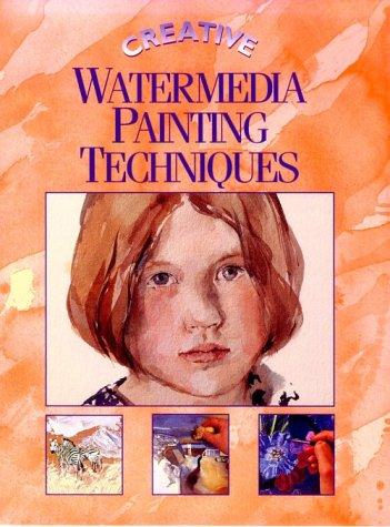 Cover for Creative Watermedia Painting Techniques
