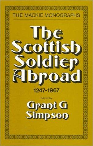 Cover for The Scottish Soldier Abroad