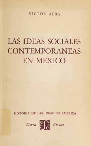 Cover for Las ideas sociales contemporáneas en México