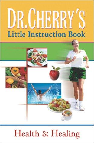 Cover for Dr. Cherry's Little Instruction Book