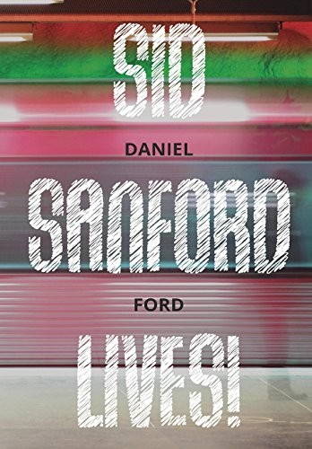 Cover for Sid Sanford Lives!