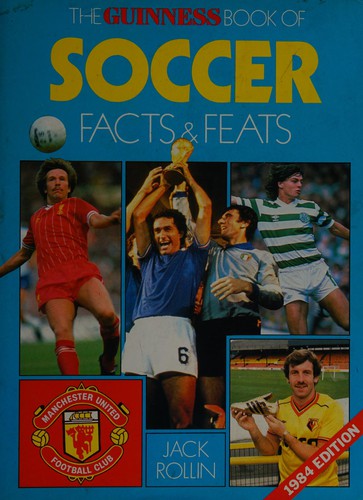 Cover for The Guinness book of soccer facts & feats