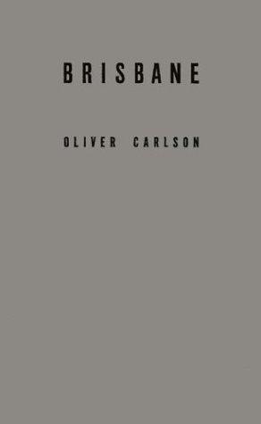 Cover for Brisbane, a candid biography.