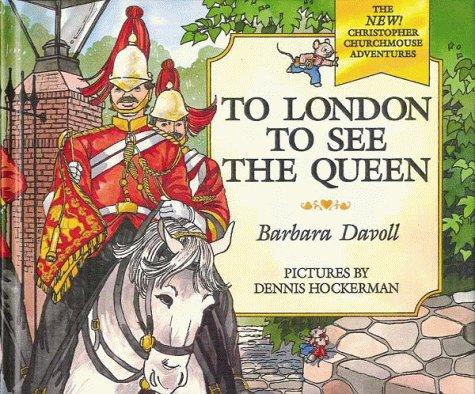 Cover for To London to see the queen