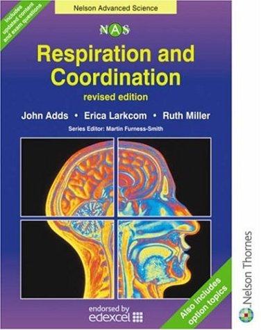 Cover for Respiration & Coordination: Nelson Advanced Science (Nelson Advanced Science: Biology S.)