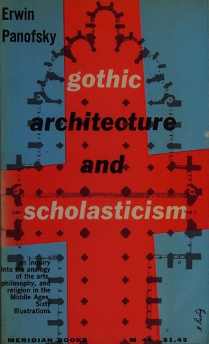 Cover for Gothic architecture and scholasticism