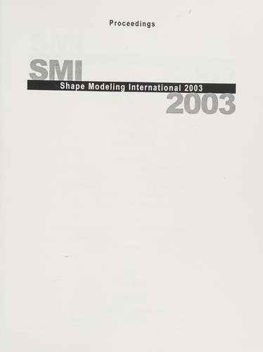 Cover for SMI 2003 : Shape modeling international 2003