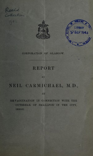 Cover for Re re-vaccination in connection with the outbreak of smallpox in the city, 1900-01