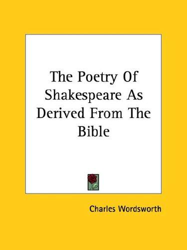 Cover for The Poetry Of Shakespeare As Derived From The Bible