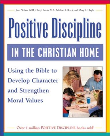 Cover for Positive Discipline in the Christian Home