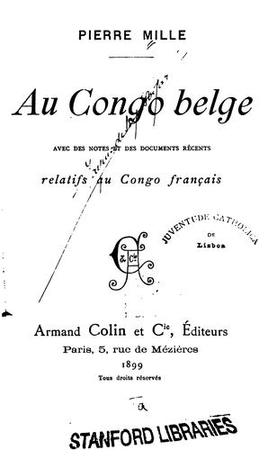Cover for Au Congo belge: avec des notes et des documents re?cents relatifs au Congo franc?ais