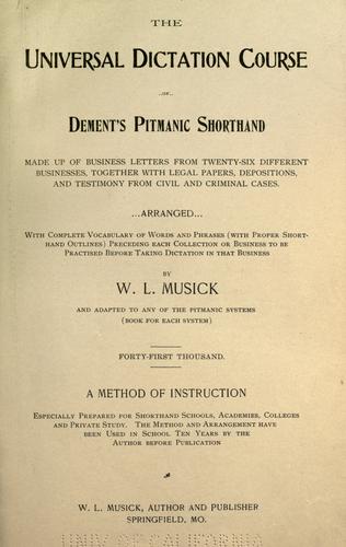 Cover for The universal dictation course of Dement's Pitmanic shorthand