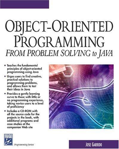 Cover for Object-Oriented Programming (From Problem Solving to JAVA) (Programming Series)