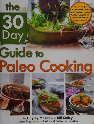 Cover for The 30 day guide to paleo cooking