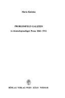 Cover for Problemfeld Galizien in deutschsprachiger Prosa 1846-1914