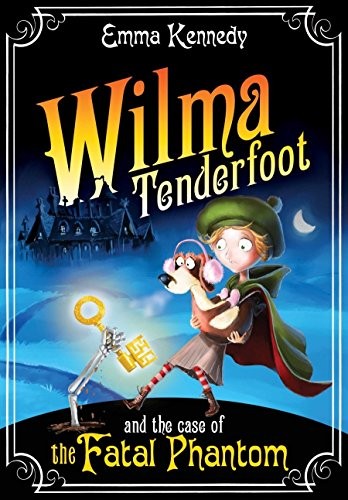 Cover for Wilma Tenderfoot and the Case of the Fatal Phantom