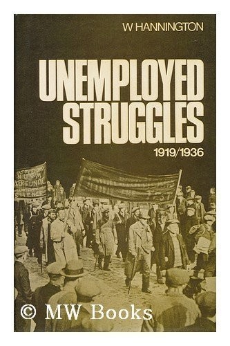 Cover for Unemployed Struggles, 1919-36