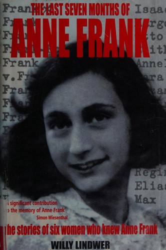 Cover for The last seven months of Anne Frank