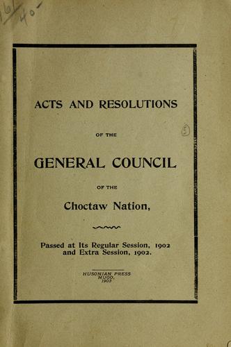 Cover for Acts and resolutions of the General Council of the Choctaw Nation ...