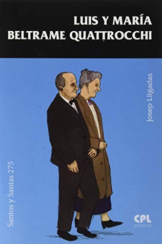 Cover for Luis y María Beltrame Quattrocchi