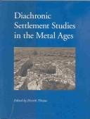Cover for Diachronic Settlement Studies in the Metal Ages