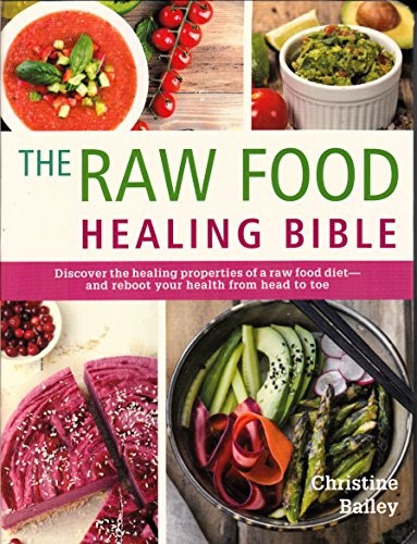 Cover for The Raw Food Healing Bible