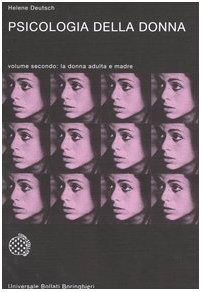 Cover for Psicologia della donna. Studio psicoanalitico