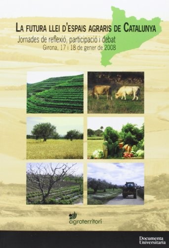 Cover for La futura llei d'espais agraris a Catalunya