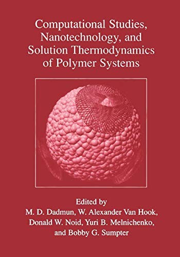 Cover for "Computational Studies, Nanotechnology, and Solution Thermodynamics of Polymer Systems"