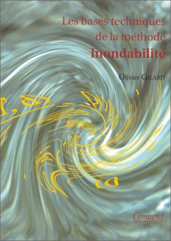 Cover for Les Bases techniques de la méthode Inondabilité