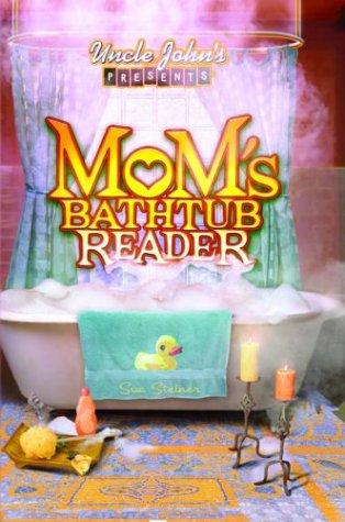 Cover for Uncle John's presents mom's bathtub reader