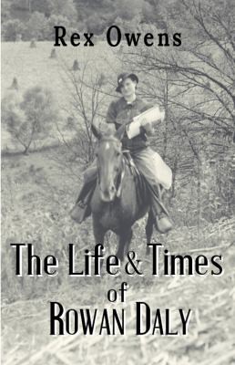 Cover for Life and Times of Rowan Daly