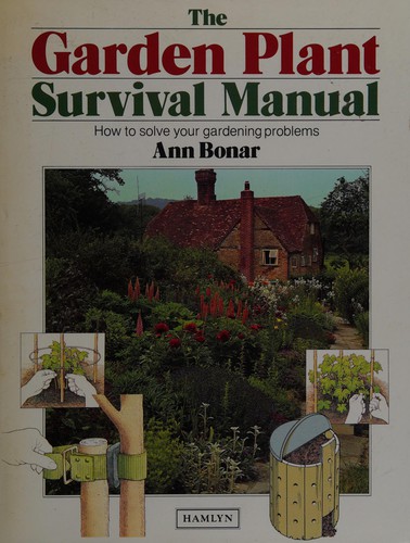 Cover for The garden plant survival manual