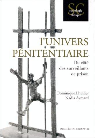 Cover for L' univers pénitentiaire
