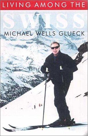 Cover for Living among the Swiss