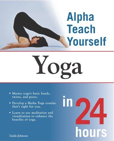 Cover for Alpha Teach Yourself Yoga in 24 Hours