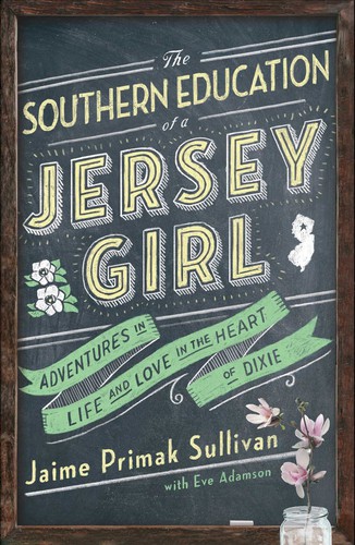 Cover for The Southern education of a Jersey girl