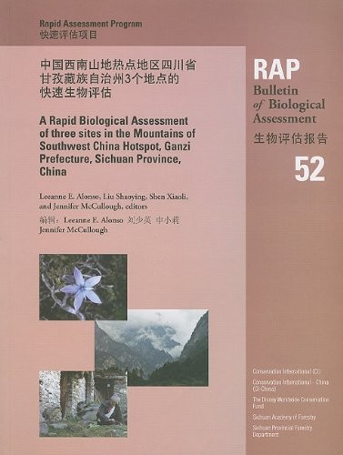 Cover for A Rapid Biological Assessment of Three Sites in the Mountains of Southwest China Hotspot, Ganzi Prefecture, Sichuan Province, China
