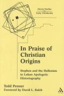 Cover for In Praise of Christian Origins