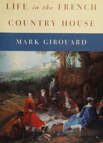Cover for Life in the French country house