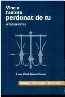 Cover for Vinc a l'aurora perdonat per tu