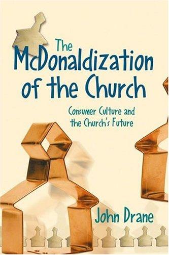 Cover for The McDonaldization of the Church