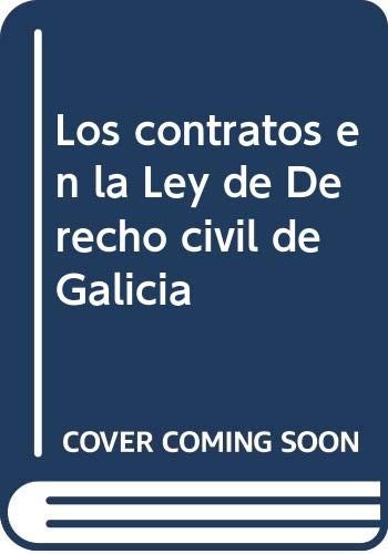 Cover for Los contratos en la Ley de Derecho civil de Galicia