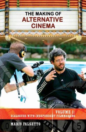 Cover for The Making of Alternative Cinema [Two Volumes]