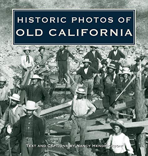 Cover for Historic Photos of Old California