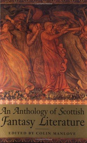 Cover for An Anthology of Scottish Fantasy Literature