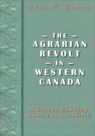 Cover for The agrarian revolt in western Canada